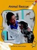 Animal Rescue, Level 4 - Fluency (Standard English Edition) (Paperback, International edition) - John Lockyer Photo