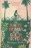 The White Woman on the Green Bicycle (Paperback) - Monique Roffey Photo