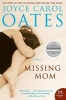 Missing Mom (Paperback) - Joyce Carol Oates Photo