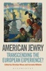 American Jewry - Transcending the European Experience? (Paperback) - Cornelia Wilhelm Photo