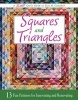 Squares and Triangles - 13 Fun Patterns for Innovating and Renovating (Paperback, Original) - Elsie M Campbell Photo