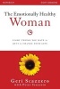 The Emotionally Healthy Woman Workbook - Eight Things You Have to Quit to Change Your Life (Paperback) - Geri Scazzero Photo