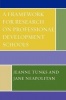 A Framework for Research on Professional Development Schools (Paperback) - Jeanne Tunks Photo