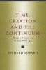 Time, Creation And The Continuum - Theories In Antiquity And The Early Middle Ages (Paperback, New edition) - Richard Sorabji Photo