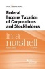 Federal Income Taxation of Corporations and Stockholders in a Nutshell (Paperback, 7th Revised edition) - Karen C Burke Photo