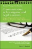 Communication in Investigative and Legal Contexts - Integrated Approaches from Forensic Psychology, Linguistics and Law Enforcement (Paperback) - Gavin Oxburgh Photo