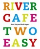 River Cafe Two Easy (Hardcover) - Rose Gray Photo