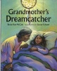 Grandmother's Dreamcatcher (Paperback) - Becky Ray McCain Photo