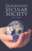 Progressive Secular Society - And Other Essays Relevant to Secularism (Paperback) - Tom Rubens Photo