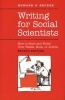 Writing for Social Scientists - How to Start and Finish Your Thesis, Book, or Article (Hardcover, 2nd Revised edition) - Howard Saul Becker Photo