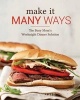 Make It Many Ways - The Busy Mom's Weeknight Dinner Solution (Paperback) - Rachel Ballard Photo