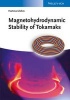 Magnetohydrodynamic Stability of Tokamaks (Paperback) - Hartmut Zohm Photo