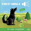 Forest Animals - My Little Sound Book (Board book) - Christophe Boncens Photo