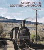 Steam in the Scottish Landscape (Hardcover) - Michael Welch Photo