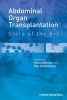 Abdominal Organ Transplantation - State of the Art (Hardcover) - Nizam Mamode Photo