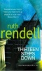 Thirteen Steps Down (Paperback, New ed) - Ruth Rendell Photo