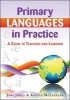 Primary Languages in Practice - A Guide to Teaching and Learning (Paperback) - Angela Mclachlan Photo