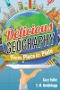 Delicious Geography - From Place to Plate (Paperback) - Gary Fuller Photo