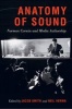 Anatomy of Sound - Norman Corwin and Media Authorship (Paperback) - Jacob Smith Photo