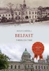 Belfast Through Time (Paperback) - Aidan Campbell Photo