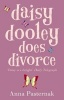 Daisy Dooley Does Divorce (Paperback) - Anna Pasternak Photo