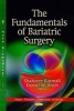 The Fundamentals of Bariatric Surgery (Hardcover) - Shahzeer Karmali Photo