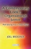 A Contemporary Look at Organizational Justice - Multiplying Insult Times Injury (Hardcover) - Joel Brockner Photo