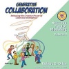 Generative Collaboration - Releasing the Creative Power of Collective Intelligence (Paperback) - Robert Brian Dilts Photo