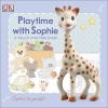 Playtime with Sophie (Board book) - Dawn Sirett Photo