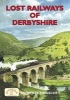 Lost Railways of Derbyshire (Paperback) - Geoffrey Kingscott Photo