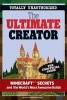 The Ultimate Minecraft Creator - The Unofficial Building Guide to Minecraft & Other Games (Paperback) - Triumph Books Photo