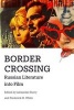 Border Crossing - Russian Literature into Film (Hardcover) - Alexander Burry Photo