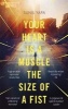 Your Heart is a Muscle the Size of a Fist (Paperback) - Sunil Yapa Photo