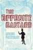 Opposite Bastard (Hardcover) - Simon Packham Photo