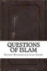 Questions of Islam (Paperback) - Shaykh Muhammad Jawad Chirri Photo