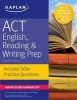 ACT English, Reading & Writing Prep - Includes 500+ Practice Questions (Paperback) - Kaplan Photo