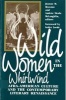 Wild Women in the Whirlwind - Afro-American Culture and the Contemporary Literary Renaissance (Paperback) - Joanne M Braxton Photo