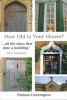 How Old is Your House? (Paperback, 4th) - Pamela Cunnington Photo