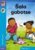 Sala Gabotse, Book 1 - Gr 3 (Sotho, Northern, Paperback) - B Coombe Photo