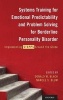 Systems Training for Emotional Predictability and Problem Solving for Borderline Personality Disorder - Implementing Stepps Around the Globe (Hardcover) - Donald W Black Photo