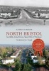 North Bristol Seamills, Stoke Bishop, Sneyd Park & Henleaze Through Time (Paperback) - Anthony Beeson Photo