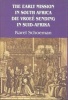 The Early Mission in South Africa/Die Vroee Sending in Suid-Afrika (English, Afrikaans, Hardcover, New) - Karel Schoeman Photo