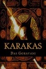 Karakas - The Most Complete Collection of the Significations of the Planets, Signs, and Houses as Used in Vedic or Hindu Astrology (Paperback) - Das Raghunandan Goravani Photo