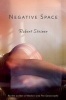 Negative Space (Paperback) - Robert Steiner Photo