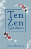 Ten Zen Questions (Hardcover) - Susan Blackmore Photo