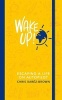 Wake Up! - Escaping a Life on Autopilot (Paperback) - Chris Barez Brown Photo