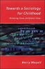 Towards a Sociology for Childhood - Thinking from Children's Lives (Paperback) - Berry Mayall Photo