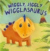 Wiggly, Jiggly, Wigglasaurus (Board book) -  Photo