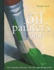 The Oil Painter's Bible (Hardcover) - Marylin Scott Photo