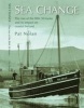 Sea Change - The Rise of the BIM 50-Footer and its Impact on Coastal Ireland (Paperback) - Pat Nolan Photo